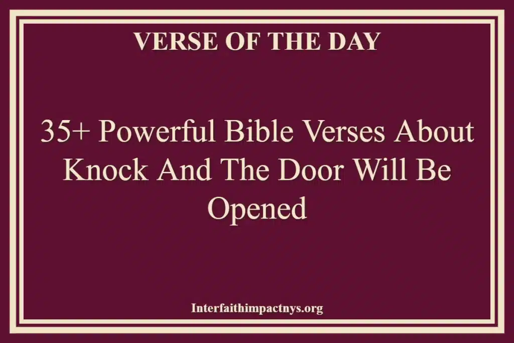 Bible Verses About Knock And The Door Will Be Opened