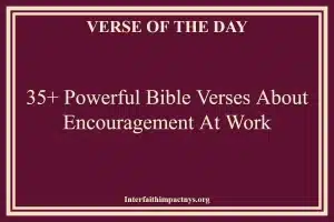 35+ Powerful Bible Verses About Encouragement At Work