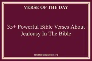 35+ Powerful Bible Verses About Jealousy