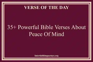 35+ Powerful Bible Verses About Peace Of Mind