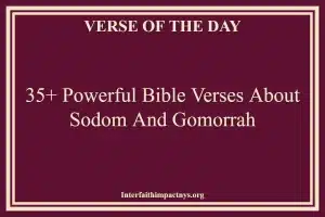 35+ Powerful Bible Verses About Sodom And Gomorrah