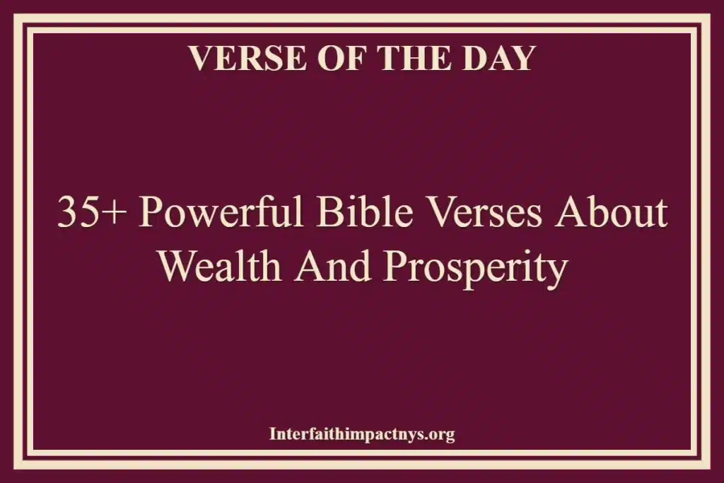 35+ Powerful Bible Verses About Wealth And Prosperity